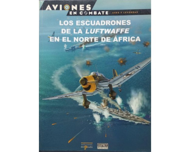 28 – Los escuadrones de la Luftwaffe en el norte de África