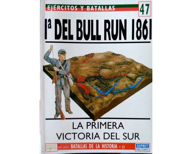 47 - 1° del Bull Run 1861