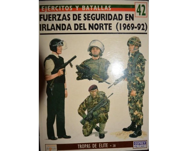 FUERZAS DE SEGURIDAD EN IRLANDA DEL NORTE (1969-92)