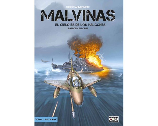 MALVINAS - EL CIELO ES DE LOS HALCONES - TOMO 1: SKYHAWK
