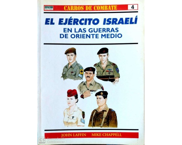 04.- EL EJÉRCITO ISRAELÍ EN LAS GUERRAS DE ORIENTE MEDIO.