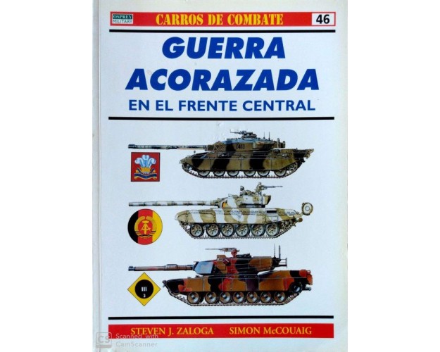 46.- GUERRA ACORAZADA EN EL FRENTE CENTRAL.