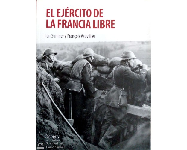 EL EJÉRCITO DE LA FRANCIA LIBRE