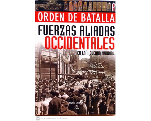 ORDEN DE BATALLA - FUERZAS ALIADAS OCCIDENTALES EN LA IIGM