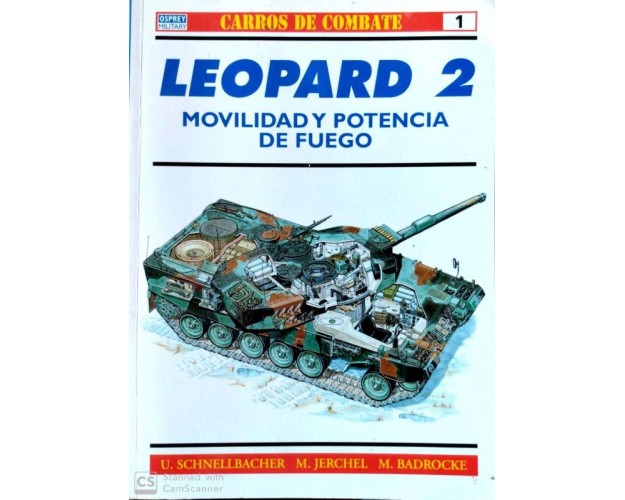 01.- LEOPARD 2. MOVILIDAD Y POTENCIA DE FUEGO.