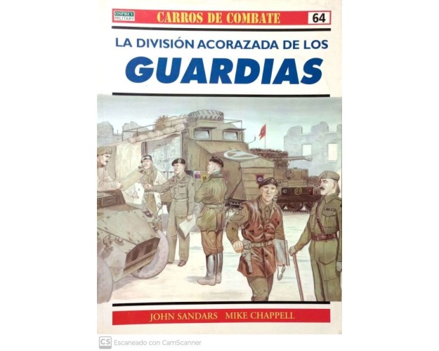 64.- LA DIVISIÓN ACORAZADA DE LOS GUARDIAS.