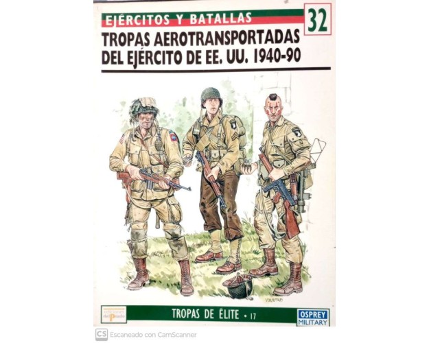 32 - Tropas aerotransportadas del Ejército de EEUU 1940-90