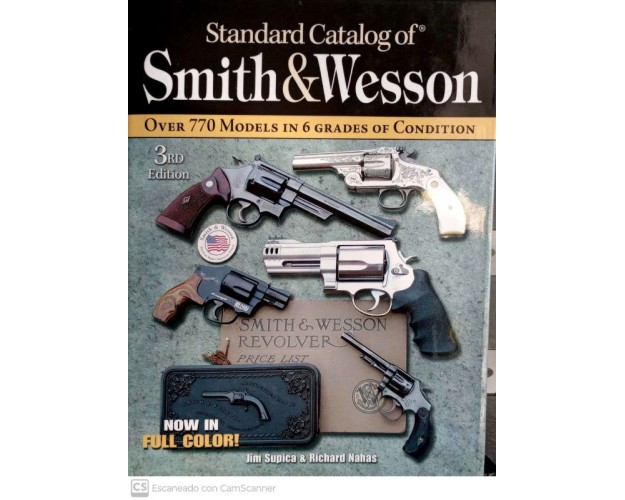 STANDARD CATALOG OF SMITH & WESSON - Over 770 models in grades of condition