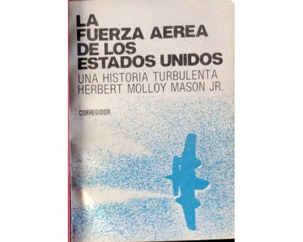 LA FUERZA AÉREA DE LOS ESTADOS UNIDOS