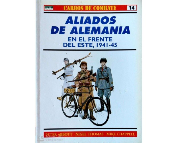 14.- ALIADOS DE ALEMANIA EN EL FRENTE DEL ESTE, 1941-45.