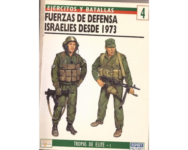 FUERZAS DE DEFENSA ISRAELÍES DESDE 1973