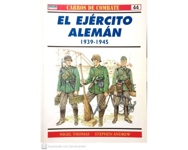 44.- EL EJÉRCITO ALEMAN 1939-1945 (II).