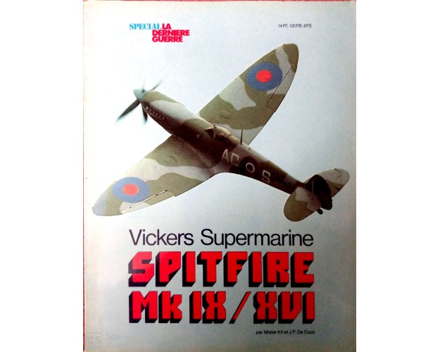 VICKERS SUPERMARINE SPITFIRE MK IX / XVI