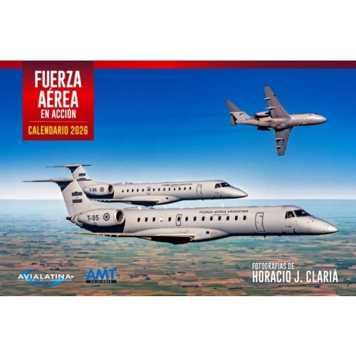CALENDARIO 2026 "FUERZA AÉREA EN ACCIÓN"