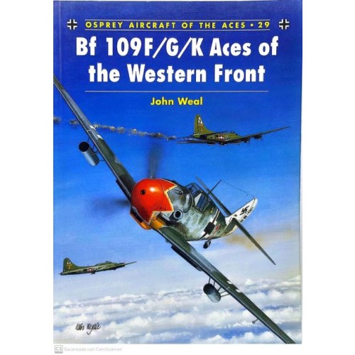29 - BF 109F/G/K ACES OF THE WESTERN FRONT