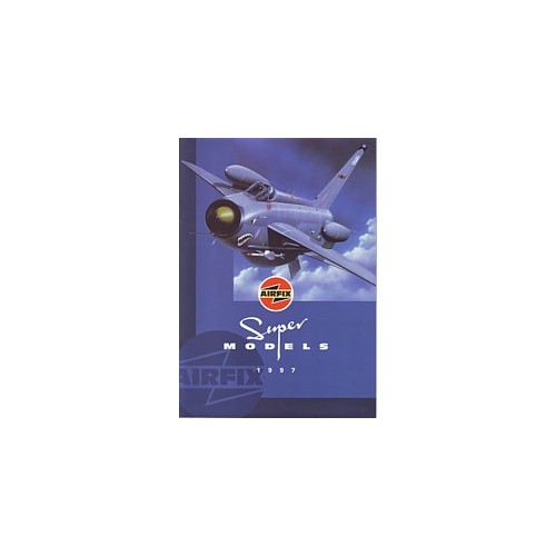 CATÁLOGO AIRFIX SUPER MODELS - 1997