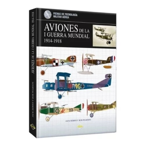 AVIONES DE LA I GUERRA MUNDIAL 1914-1918