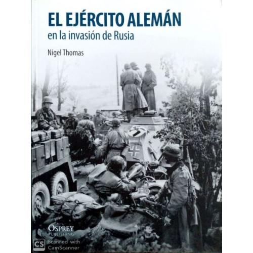 EL EJÉRCITO ALEMÁN EN LA INVASIÓN DE RUSIA