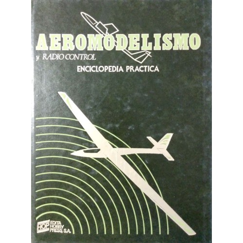 AEROMODELISMO Y RADIO CONTROL - GUÍA PRÁCTICA - 3 TOMOS