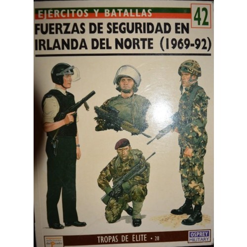 FUERZAS DE SEGURIDAD EN IRLANDA DEL NORTE (1969-92)