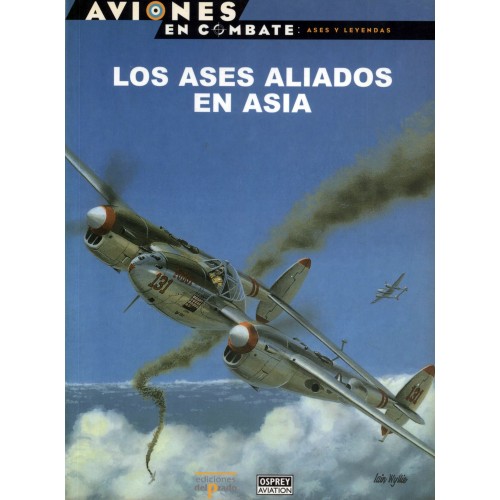 22 – Los ases aliados en Asia