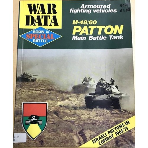 WAR DATA - M-48/60 PATTON MAIN BATTLE TANK