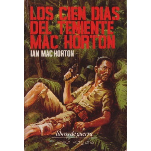 LOS CIEN DÍAS DEL TENIENTE MAC HORTON