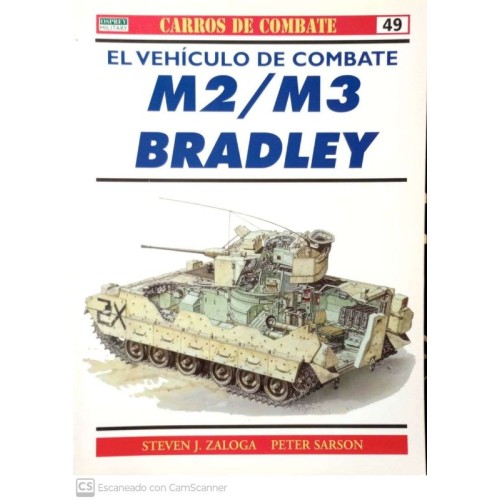 49.- EL VEHÍCULO DE COMBATE M2/M3 BRADLEY.