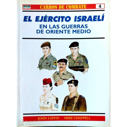 04.- EL EJÉRCITO ISRAELÍ EN LAS GUERRAS DE ORIENTE MEDIO.