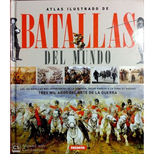 ATLAS ILUSTRADO DE BATALLAS DEL MUNDO