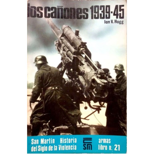 LOS CAÑONES 1939-45