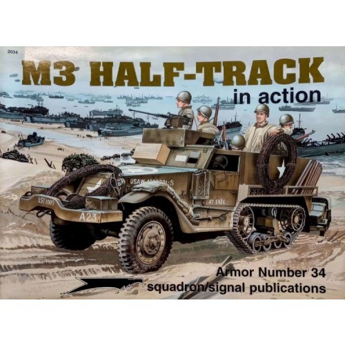 M3 HALF-TRACK IN ACTION