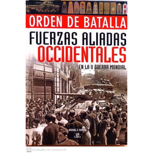 ORDEN DE BATALLA - FUERZAS ALIADAS OCCIDENTALES EN LA IIGM