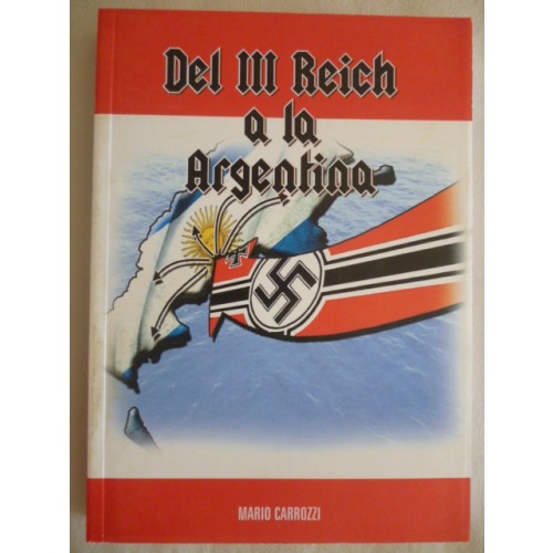 DEL III REICH A LA ARGENTINA