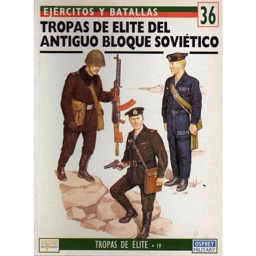 36 Tropas de elite del antiguo bloque soviético