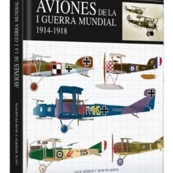 AVIONES DE LA I GUERRA MUNDIAL 1914-1918