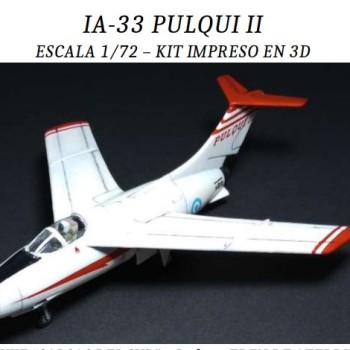 IA-33 PULQUI II - 1/72 3D - CON TREN DE ATERRIZAJE