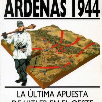 11 Ardenas 1944 La última apuesta de Hitler en el Oeste