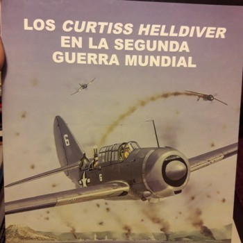 18 – Los Curtiss Helldiver en la II Guerra Mundial