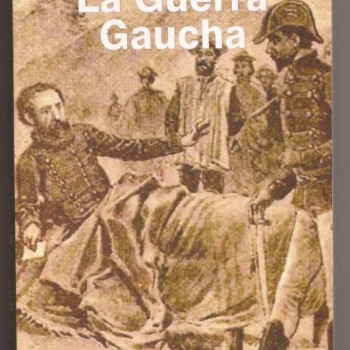 LA GUERRA GAUCHA