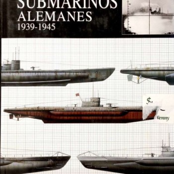 SUBMARINOS ALEMANES 1939-1945