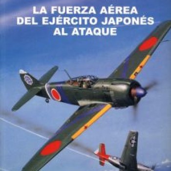 20 – La fuerza aerea del ejercito japones al ataque