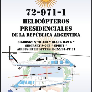 HELICÓPTEROS PRESIDENCIALES DE LA REPÚBLICA ARGENTINA