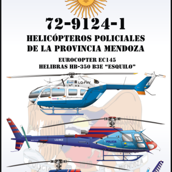 HELICÓPTEROS POLICIALES DE LA PROVINCIA DE MENDOZA - 1/72