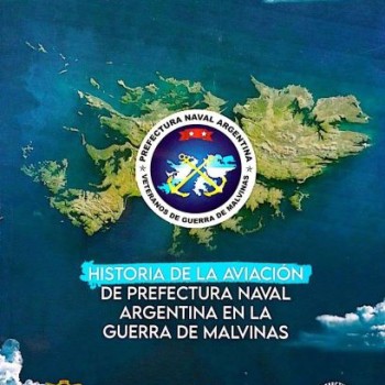 HISTORIA DE LA AVIACIÓN DE PREFECTURA NAVAL ARGENTINA EN LA GUERRA DE MALVINAS