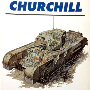 43.- EL CARRO DE INFANTERÍA CHURCHILL.