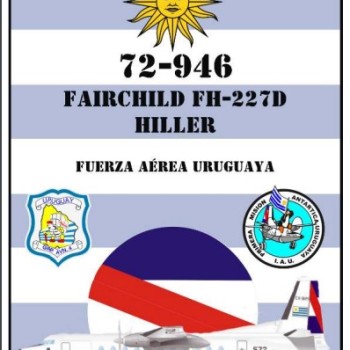 FAIRCHILD FH-227D HILLER - FUERZA AÉREA URUGUAYA